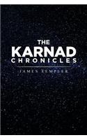 The Karnad Chronicles