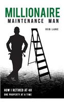 Millionaire Maintenance Man