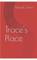 Trace's Place