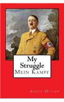 My Struggle: Mein Kampf