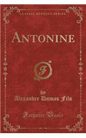Antonine (Classic Reprint)