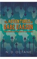 Adventures of Gabe Carson: Gabe Carson and the Quest of Jeff McKing