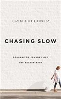 Chasing Slow