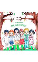 Mr. Holy Spirit: (English)