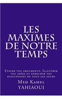 Les MAXIMES de notre temps