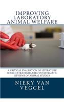 Improving laboratory animal welfare