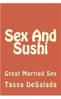 Sex And Sushi