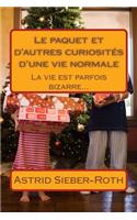 Le paquet et d'autres curiosités d'une vie normale