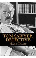 Tom Sawyer, Detective