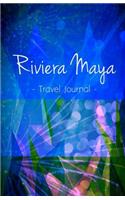 Riviera Maya Travel Journal