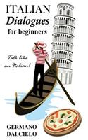Italian Dialogues For Beginners (Italian Conversation)