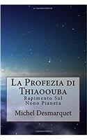 La Profezia Di Thiaoouba: Rapimento Sul Nono Pianeta