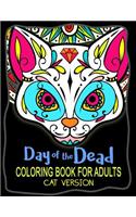 Day of the Dead Coloring Book for Adults: Sugar Cat Skull version for cat lover