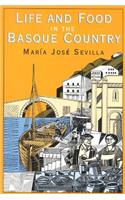 Life and Food in the Basque Country