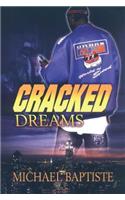 Cracked Dreams