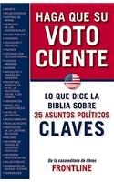 Haga Que Su Voto Cuente