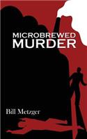 Microbrewed Murder