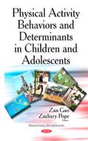 Physical Activity Behaviors & Determinants in Children & Adolescents