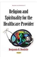 Religion & Spirituality for the Healthcare Provider