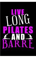 Live Long Pilates and Barre