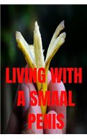 Living With A Small Penis