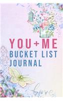 You And Me Bucket List Journal