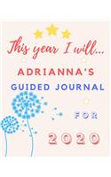 This Year I Will Adrianna's 2020 Guided Journal