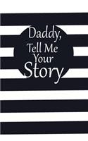 daddy, tell me your story