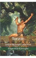 Tarzan, Lord of the Jungle: Large Print