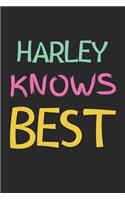 Harley Knows Best