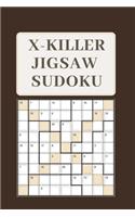 X-Killer Jigsaw Sudoku: 183 Great Again Puzzles Sudoku Killer(12 X Killer Jigsaw Sudoku)