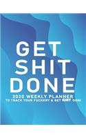 Get Shit Done