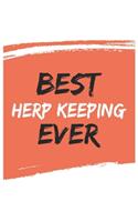 Best Herp keeping Ever Herp keepings Gifts Herp keeping Appreciation Gift, Coolest Herp keeping Notebook A beautiful