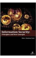 INFORMATION SECURITY:PRINCIPLES AND NEW CONCEPTS