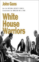 White House Warriors