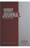 Hobby Journal for Lancashire wrestling: 150-page dotted grid Journal with individually numbered pages for Hobbyists and Outdoor Activities . Matte and color cover. Classical/Modern design.