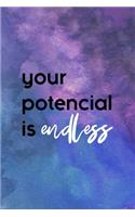 Your Potential Is Endless