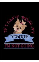 If I Can't Bring My Yorkie I'm Not Going