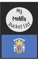 My Melilla Bucket List: Novelty Bucket List Themed Notebook
