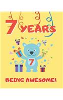 7 Years Being Awesome