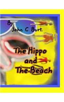 The Hippo and The Beach.