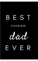 Best Fucking Dad Ever