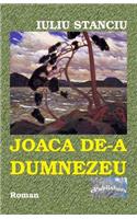 Joaca De-A Dumnezeu