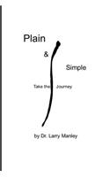 Plain & Simple: Take the Journey