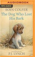 Dog Who Lost His Bark