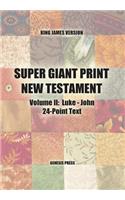 Super Giant Print New Testament, Volume II, Luke-John, 24-Point Text, KJV