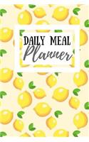 Daily Meal Planner: 90 Days Daily Track and Plan Your Meals Record Breakfast, Lunch, Dinner, Snacks, Water Consumption and Planning Grocery List