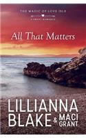 All That Matters: A Sweet Romance