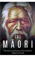 The Maori: The History and Legacy of New Zealand's Indigenous People