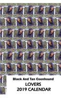 Black and Tan Coonhound Lovers 2019 Calendar